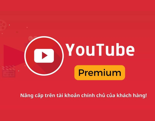 YouTube Premium Nâng cấp TK Chính Chủ